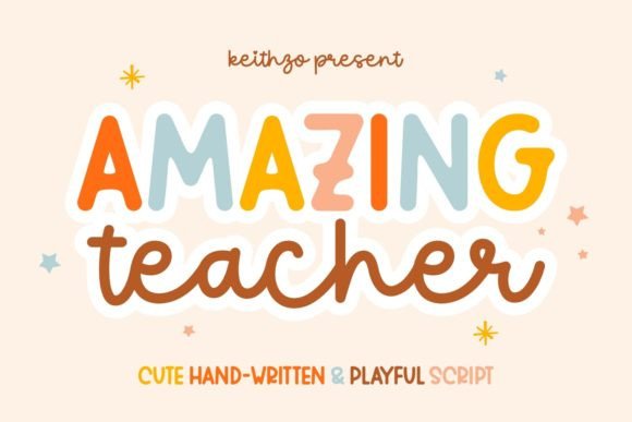 Amazing Teacher Font: A Creative Consultant’s Take on Branding with Personality