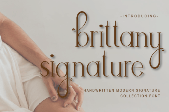 Brittany Signature Font: Elevating Your Brand with Elegant Typography