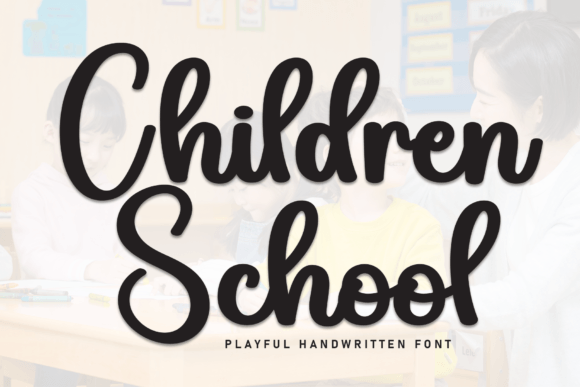 How the Children School Font Transformed My Brand’s Look