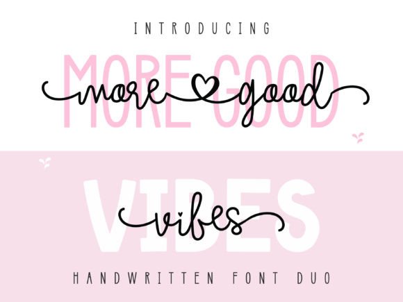 More Good Vibes Duo: A Thoughtful Font Choice for Digital and Print Editorial Design
