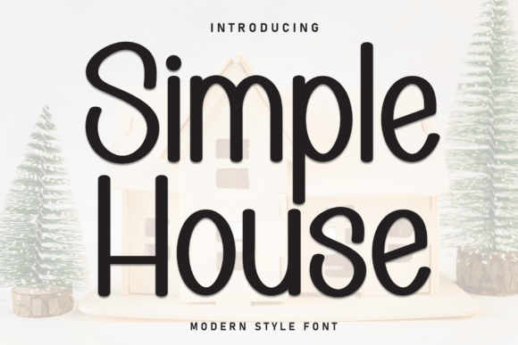 Simple House Font: Adding Personality to Campaign Visuals with Handwritten Charm